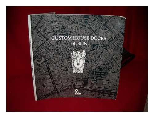 Custom House Docks, Dublin : planning scheme