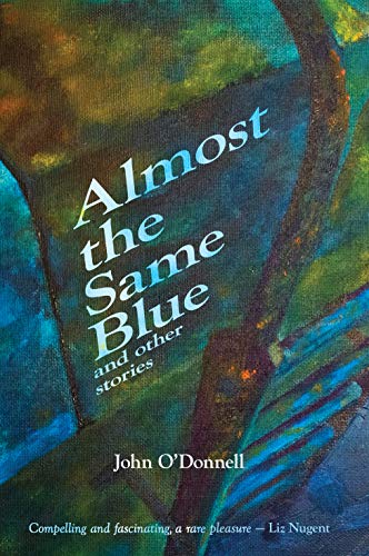 Almost the Same Blue and other Stories