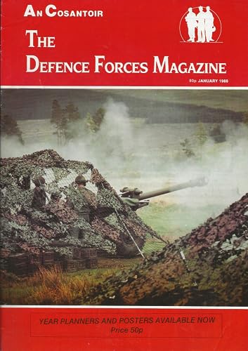 An Cosantóir: The Defence Forces Magazine, Vol 48, No 1, January 1988: Army Ranger wing, Exercise German Democratic Republic, Gaelic Games, Lebanon, ROF 105mm light gun
