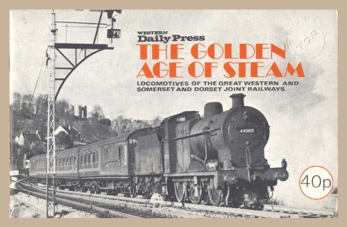 Western Daily Press The Golden Age of Steam