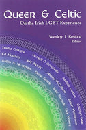 Queer & Celtic: On the Irish Lgbt Experience