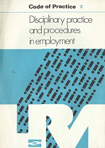 The Labour Relations Agency (Northern Ireland) - Code of Practice 2: Disciplinary Practice and Procedures in Employment