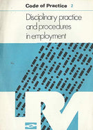 The Labour Relations Agency (Northern Ireland) - Code of Practice 2: Disciplinary Practice and Procedures in Employment