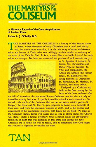 Martyrs of the Colosseum: With Historical Records of the Great Amphitheatre of Ancient Rome