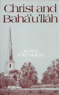 Christ and Baha Ullah (Talisman Series)