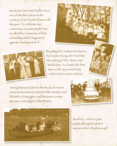 A Century of Memories: Dominican Convent Muckross Park Past Pupils Union