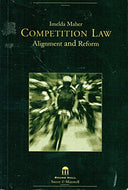Competition Law: Alignment and Reform