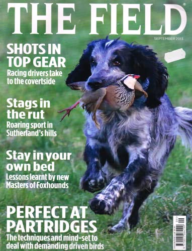 The Field magazine Volume 322, Number 7310, September 2013