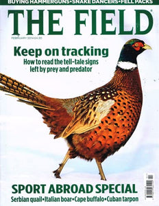 The Field magazine, February 2014: tracking, sport abroad, Serbian quail, Italian boar, Cape buffalo, Cuban tarpon
