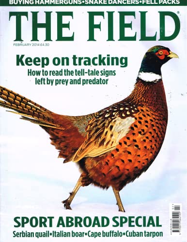 The Field magazine, February 2014: tracking, sport abroad, Serbian quail, Italian boar, Cape buffalo, Cuban tarpon