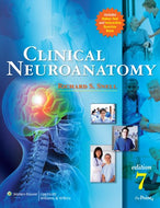 Clinical Neuroanatomy (Clinical Neuroanatomy for Medical Students (Snell))