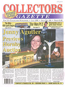 Collectors Gazette magazine, Number 184, July 1999 - For Toy Collectors Worldwide