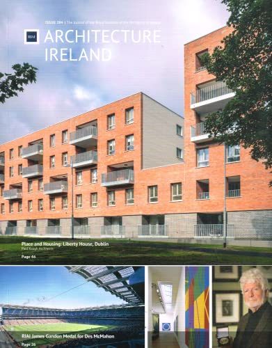 Architecture Ireland number 284, November/December 2015: The Journal of the Royal Institute of the Architects of Ireland (RIAI) (Architecture Ireland magazine)