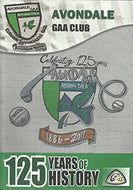 Avondale GAA Club: 125 Years of History - Gaelic Athletic Association