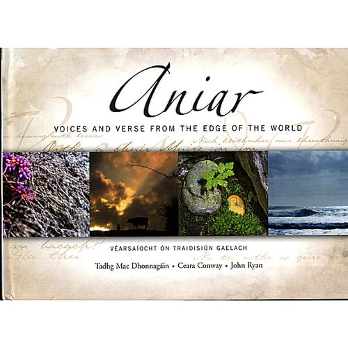 Aniar : Vearsaiocht on Traidisiun Gaelach - Voices and Verse from the Edge of the World
