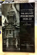 Facts and Figures of the Belfast Pogrom 1920-22