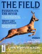 The Field magazine, May 2005: chalkstream fishing, latest tackle, Egyptian shooting, snipe, teal fighting, camels, poison, Duchess's drugs garden, deer-stalking