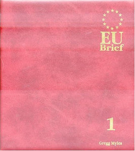 EU Brief, 4 Volume Set: v. 1, v. 2, v. 3, v.