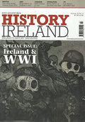 History Ireland magazine, Volume 22, No 4 - July/August 2014 - Ireland's History Magazine