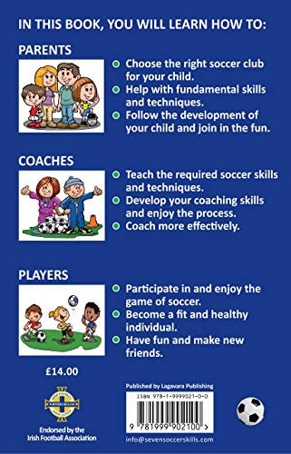 Seven Soccer Skills: A Footballing Guide for Parents, Coaches & Young Players