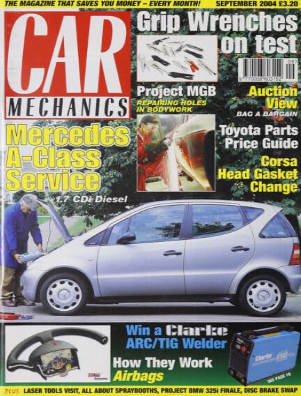 Car Mechanics magazine, September 2004: Mercedes A-Class 1.7 Cdi Diesel, Toyota parts, Vauxhall Corsa head gasket, airbags, MGB