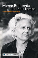 Marçe Rodoreda i el seu temps