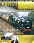 British Steam Railways And How They Shaped Our History magazine no. 4: 35028 Clan Line