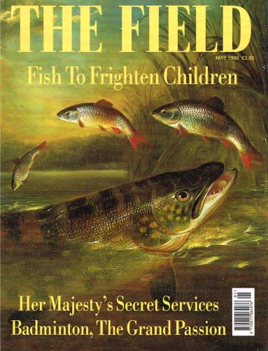 The Field magazine, May 1998 - Fish to Frighten Children