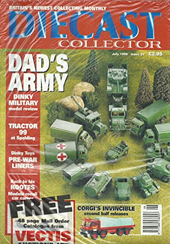 Diecast Collector, Issue 21, July 1999, Britain's Newest Collecting Monthly