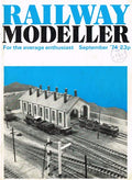 Railway Modeller, September 1974 (September '74), Volume 25, Number 287 - For the Average Enthusiast
