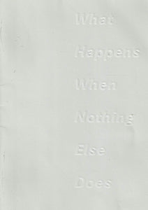 What Happens When Nothing Else Does: MA:AP 2015, Crawford College of Art and Design (CIT)