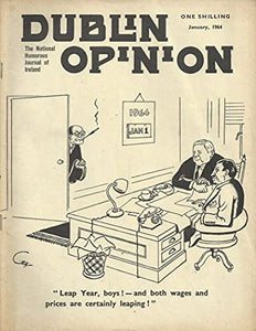Dublin Opinion, January 1964 - Volume XLII (42) - The National Humorous Journal of Ireland