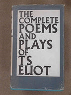 Complete Poems and Plays of T. S. Eliot