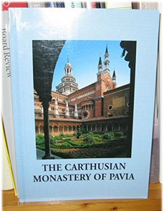 The Carthusian Monastery of Pavia