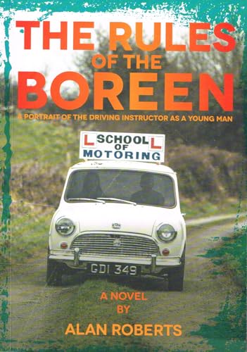 The Rules of the Boreen: A Portrait of the Driving INstructor as a Young Man