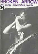 Broken Arrow Magazine: a Neil Young Appreciation Society Publication: February (Feb) 1989, No. 34