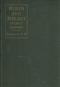 Words and phrases legally defined. 2nd ed
