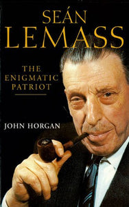 Sean Lemass: The Enigmatic Patriot