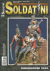 Soldatini magazine, No 50, Febrario 2005 (February) - Euromilitaire 2004 - Tecniche, Collezionismo, Storia