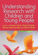 Understanding Research with Children and Young People (Published in association with The Open University)