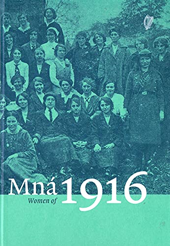 Mná 1916 - Women of 1916