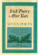 Irish Poetry After Yeats: Seven Poets