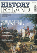 History Ireland magazine, Volume 28, No 3 - March/April 2020 - Ireland's History Magazine