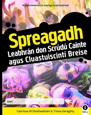 Spreagadh: Leabhrán don Scrúdú Cainte agus Cluastuiscintí Breise