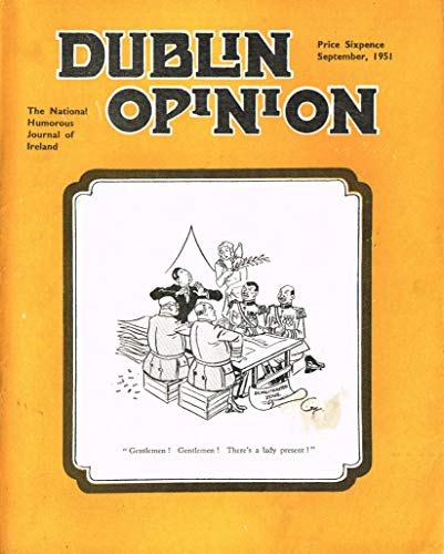 Dublin Opinion - Vol. XXX (30) - September 1951: The National Humorous Journal of Ireland