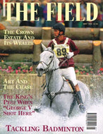 The Field magazine, May 1995: the Crown estate and its wealth, art and the chase, the King's Peg: when 