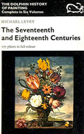 Dolphin History of Painting: Seventeenth and Eighteenth Centuries v. 4 (The Dolphin history of painting)