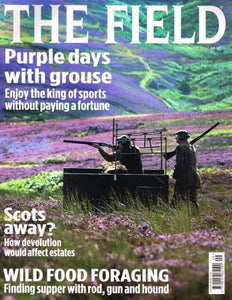 The Field magazine, September 2014: grouse, Scottish devolution, wild food foraging