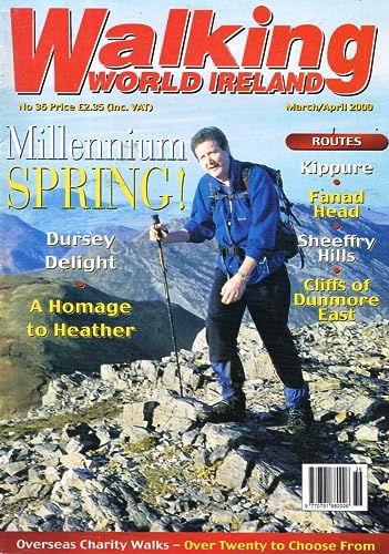 Walking World Ireland magazine, No 36, March/April 2000: Dursey, heather, Kippure, Fanad Head, Sheeffry Hills, Dunmore East Cliffs