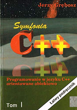 Load image into Gallery viewer, Symfonia C++: Programowanie w jezyku C++ orientowane obiektowo